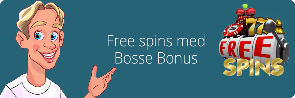 free spins med bossebonus