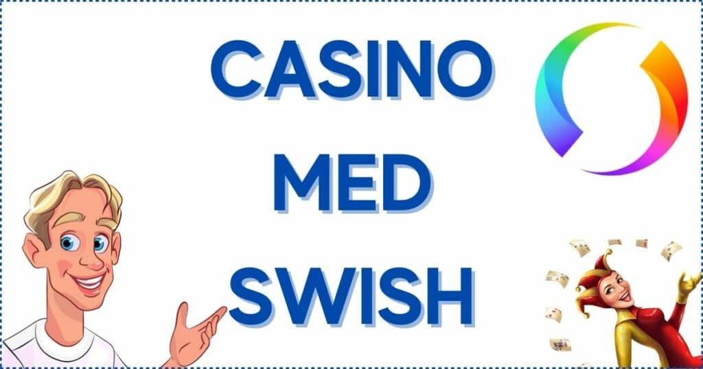 Svenska casinon med svensk licens och swish.