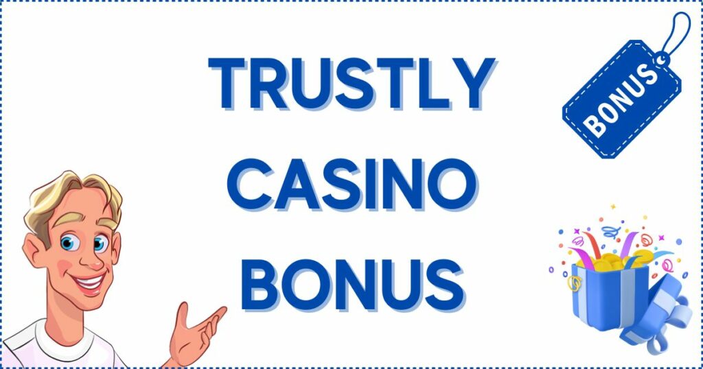 Trustly casino bonus