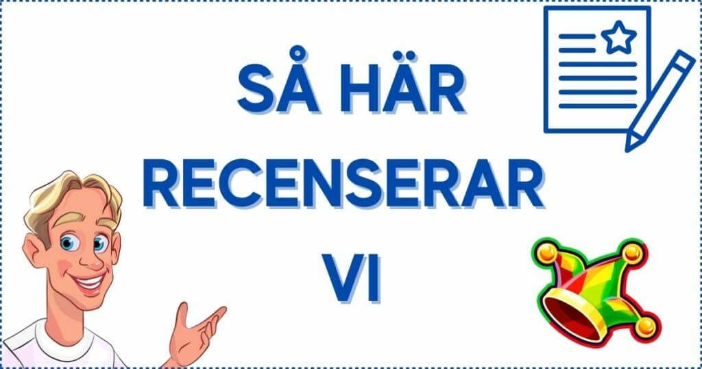 Vi på bossebonus recenserar alla bästa nätcasinon med svensk licens.