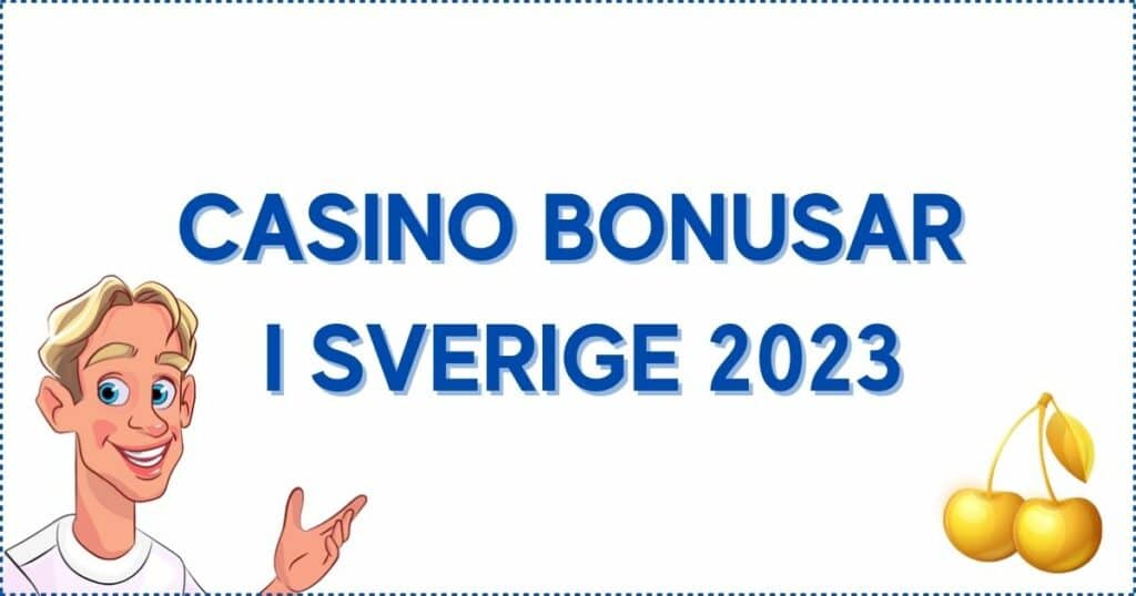 Nya casino bonusar i sverige 2023.