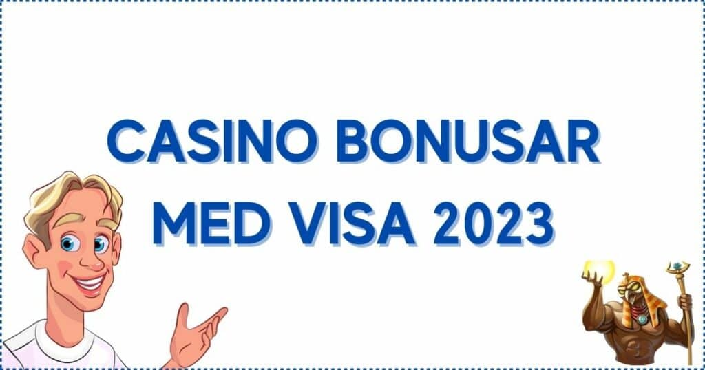 Casino bonusar med visa 2023