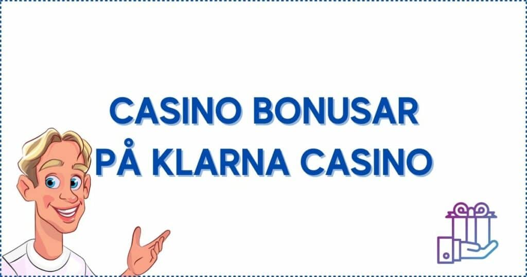 Casino bonusar på klarna casino.