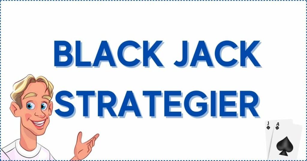 Blackjack strategier