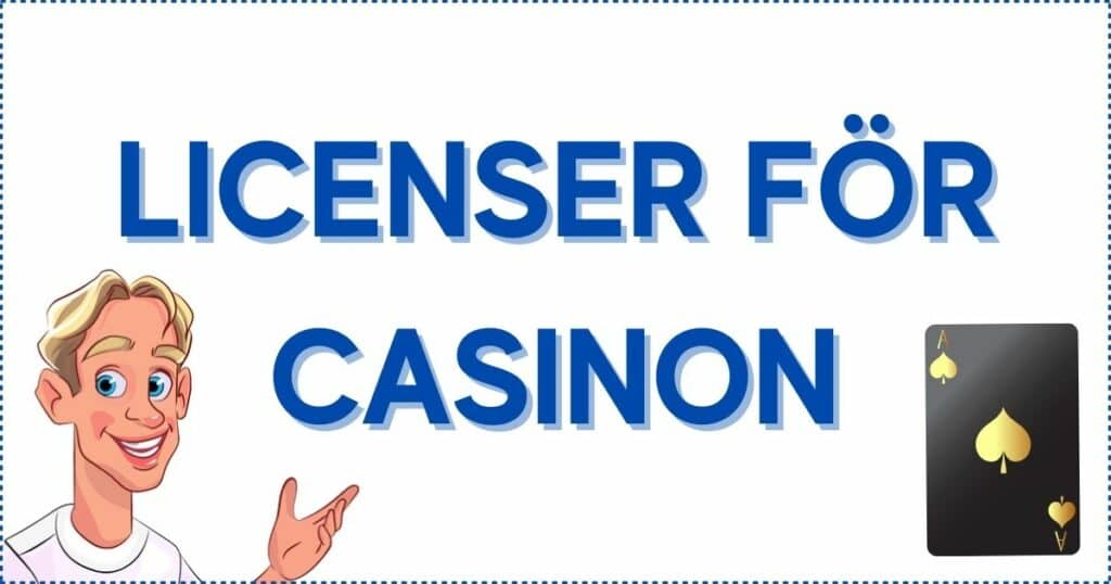 Casinon utan svensk licens kan ha några olika spellicenser.