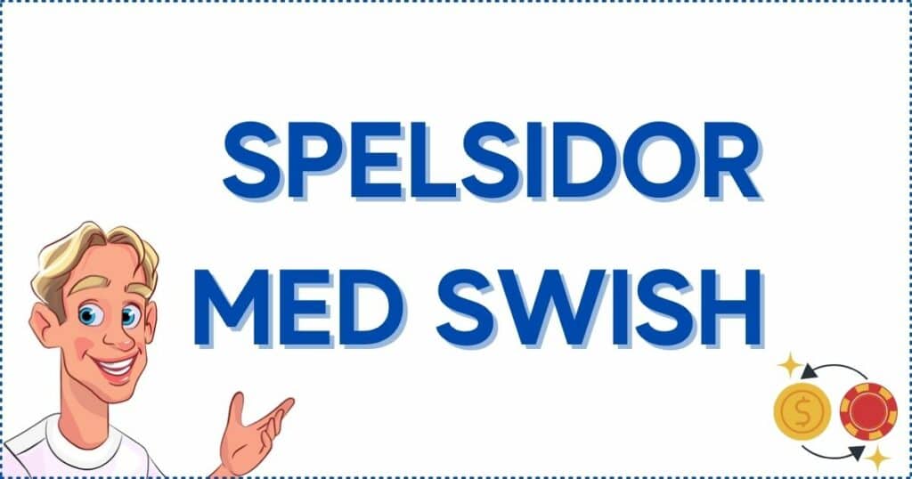 Svenska spelsidor med swish.