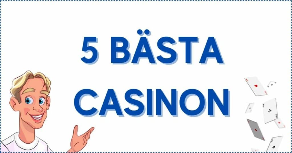 5 bästa casinon online just nu.
