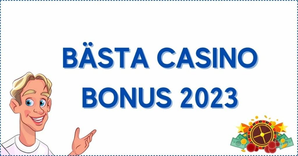 Bästa casino bonus 2023.