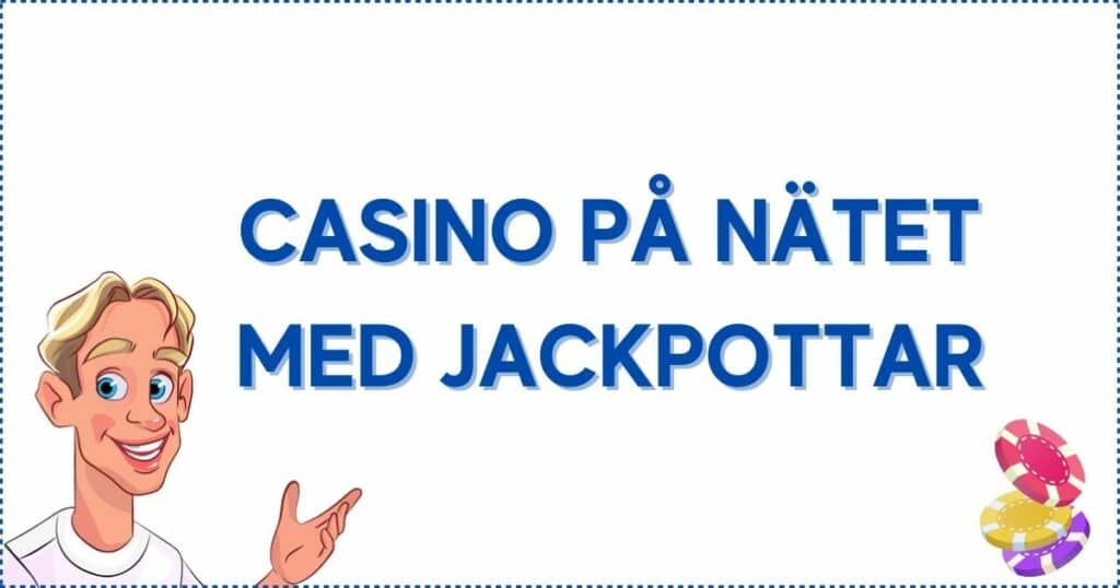 Casino på nätet med jackpottar.