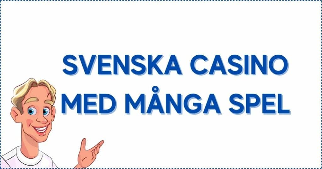 Svenska casino med licens och många spel.