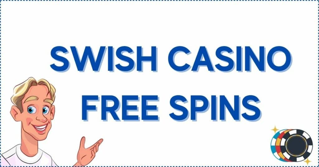 Swish casino free spins 2023.