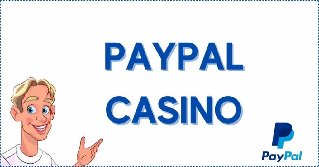 Paypal casino betalningsmetoder.